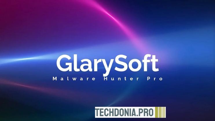 تحميل برنامج Glary Malware Hunter Pro